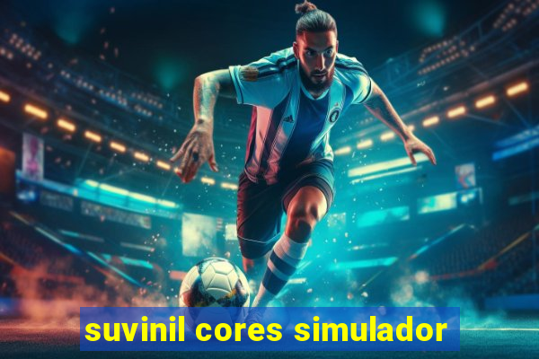 suvinil cores simulador